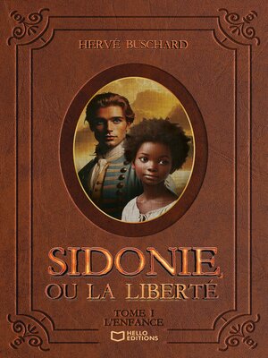 cover image of Sidonie, ou la liberté--Tome I